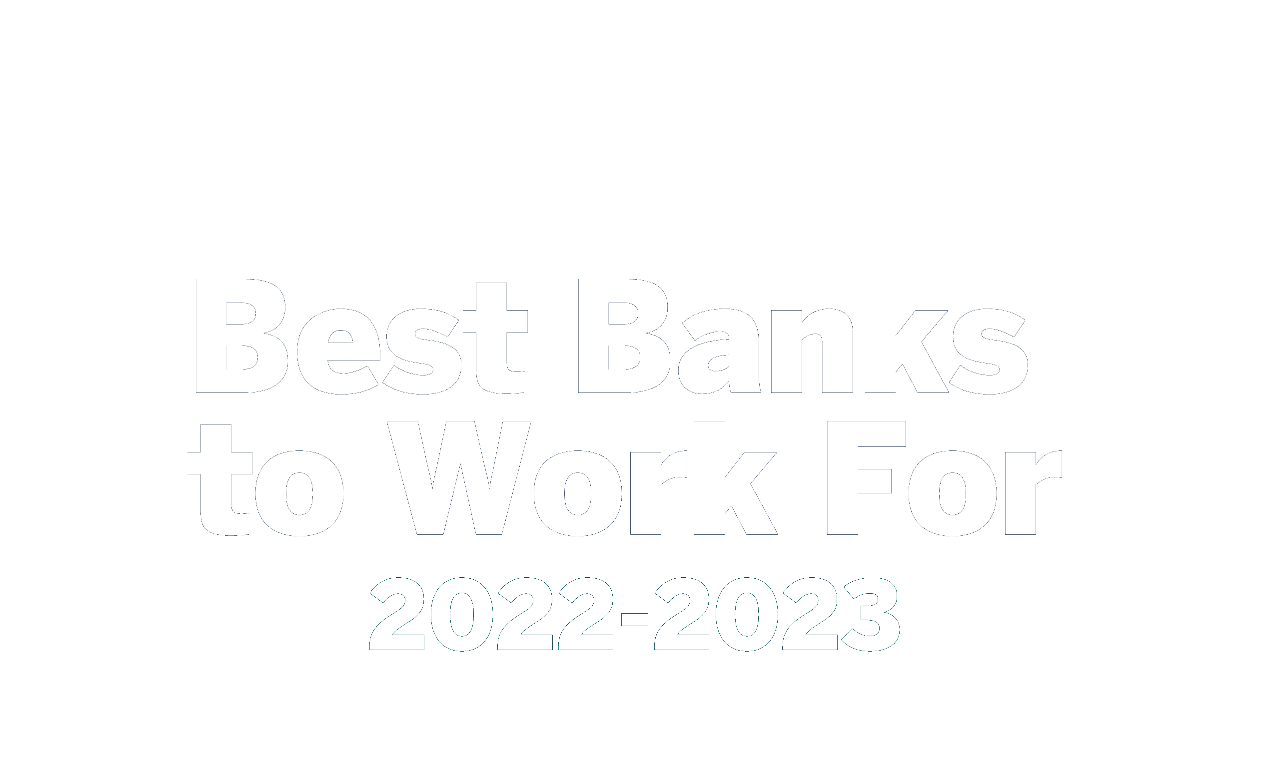 Best Banks to Work For 2022